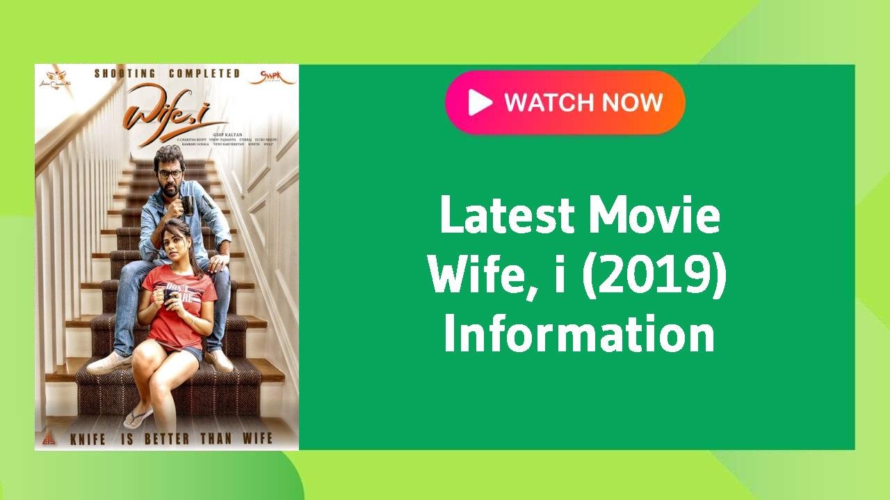 Wife, i (2019)